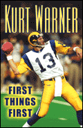 Kurt Warner: First Things First