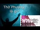 Thờ Phượng Là Gì?