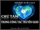 Chữ Tâm Trong Công Tác Truyền Giáo