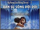 Kỳ Vọng Của Đấng Christ - Ban Sự Sống Đời Đời