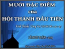 Mười Đặc Điểm Của Hội Thánh Đầu Tiên