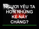 Ngươi Yêu Ta Hơn Những Kẻ Này Chăng?