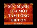 Sức Mạnh Của Một Tấm Lòng Biết Ơn