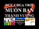 Đức Chúa Trời Muốn Bạn Thạnh Vượng