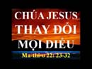 Chúa Giê-xu Thay Đổi Mọi Điều