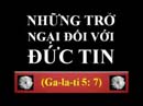 Những Trở Ngại Đối Với Đức Tin