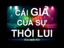 Cái Giá Của Sự Thối Lui