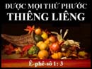 Được Mọi Thứ Phước Thiêng Liêng