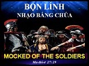 Bọn Lính Nhạo Báng Chúa